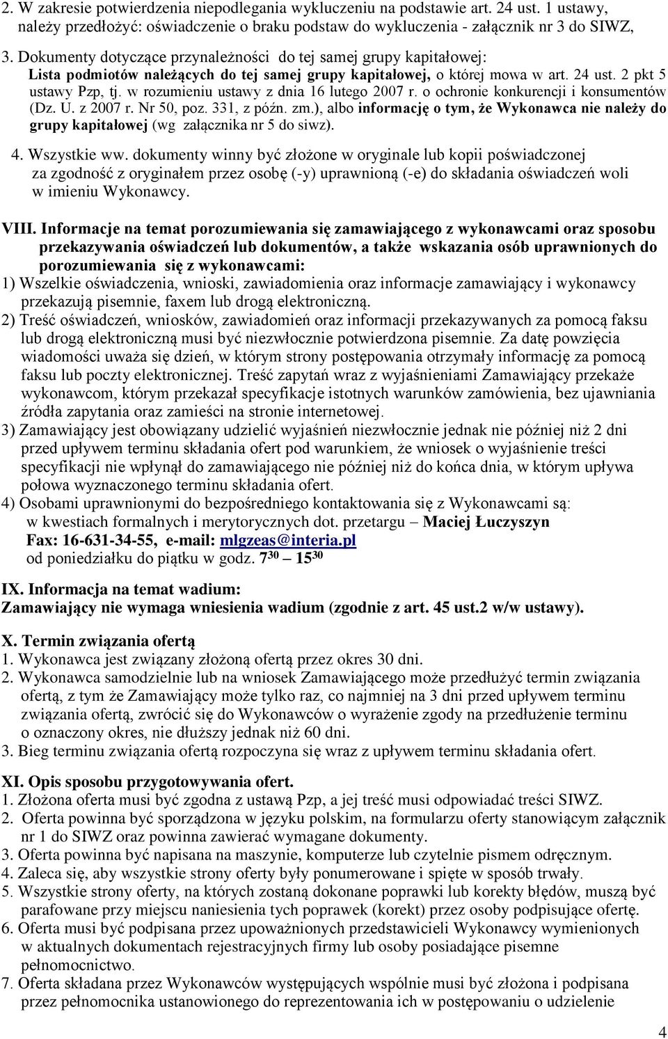 w rozumieniu ustawy z dnia 16 lutego 2007 r. o ochronie konkurencji i konsumentów (Dz. U. z 2007 r. Nr 50, poz. 331, z późn. zm.