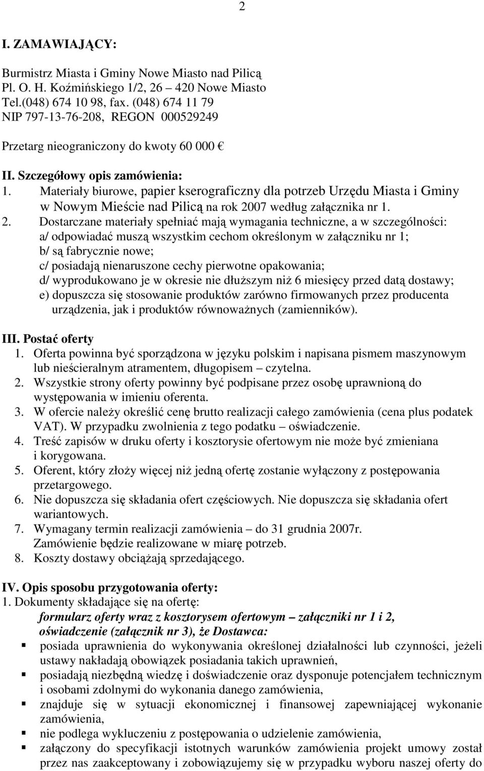 Materiały biurowe, papier kserograficzny dla potrzeb Urzędu Miasta i Gminy w Nowym Mieście nad Pilicą na rok 20