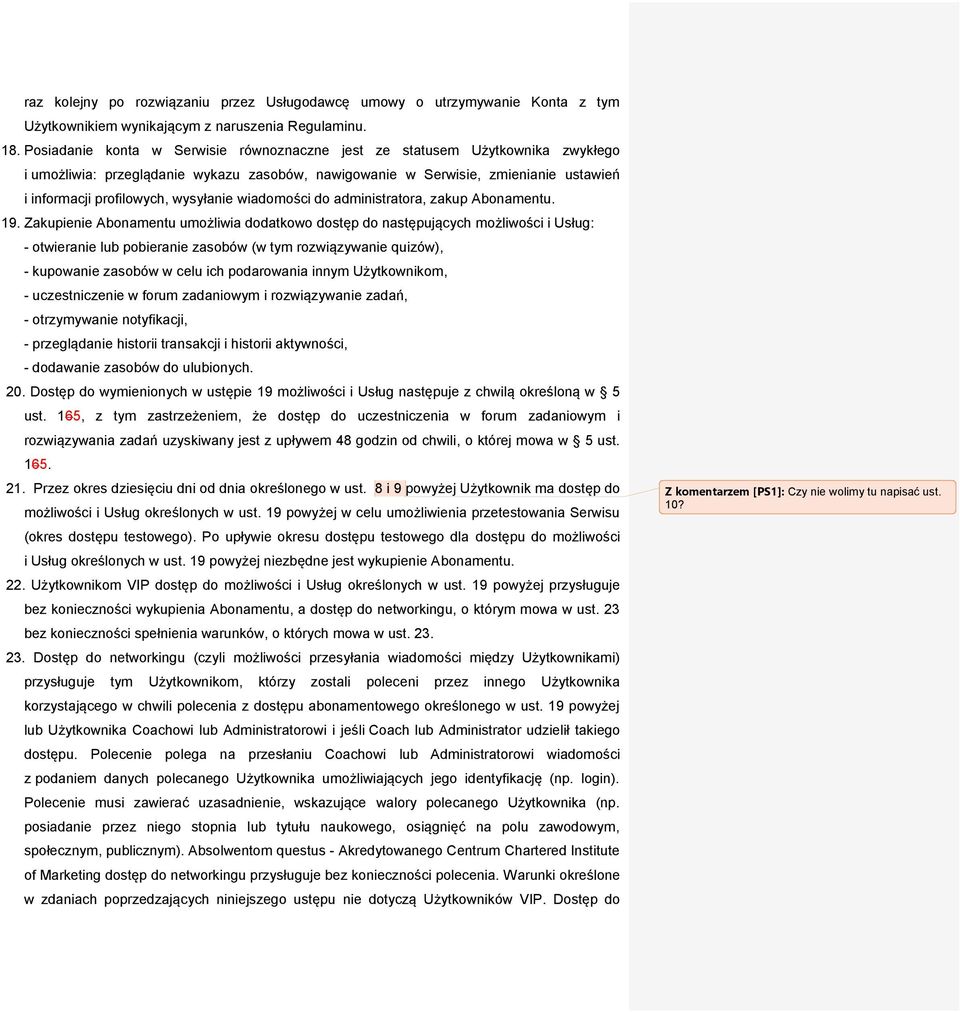 wysyłanie wiadomości do administratora, zakup Abonamentu. 19.