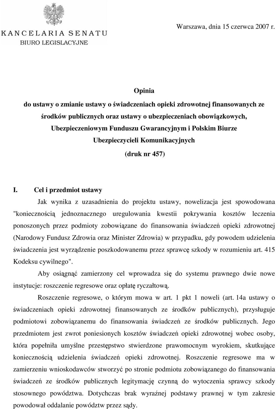 Biurze Ubezpieczycieli Komunikacyjnych (druk nr 457) I.