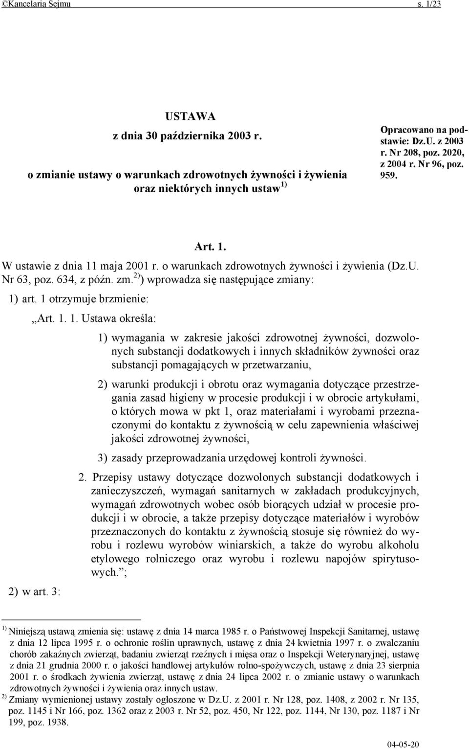 2) ) wprowadza się następujące zmiany: 1)