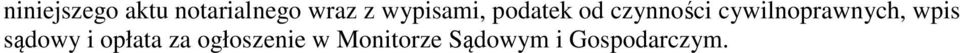 cywilnoprawnych, wpis sądowy i opłata