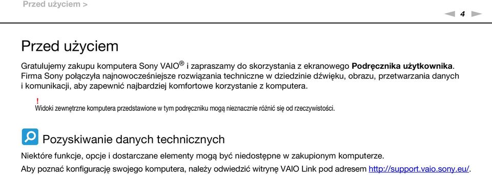 korzystanie z komputera.! Widoki zewnętrzne komputera przedstawione w tym podręczniku mogą nieznacznie różnić się od rzeczywistości.