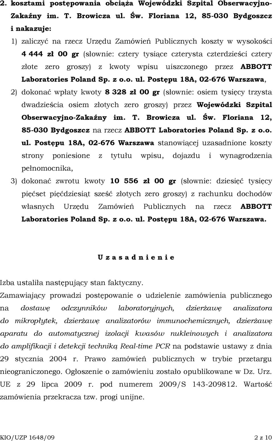 z kwoty wpisu uiszczonego przez ABBOTT Laboratories Poland Sp. z o.o. ul.