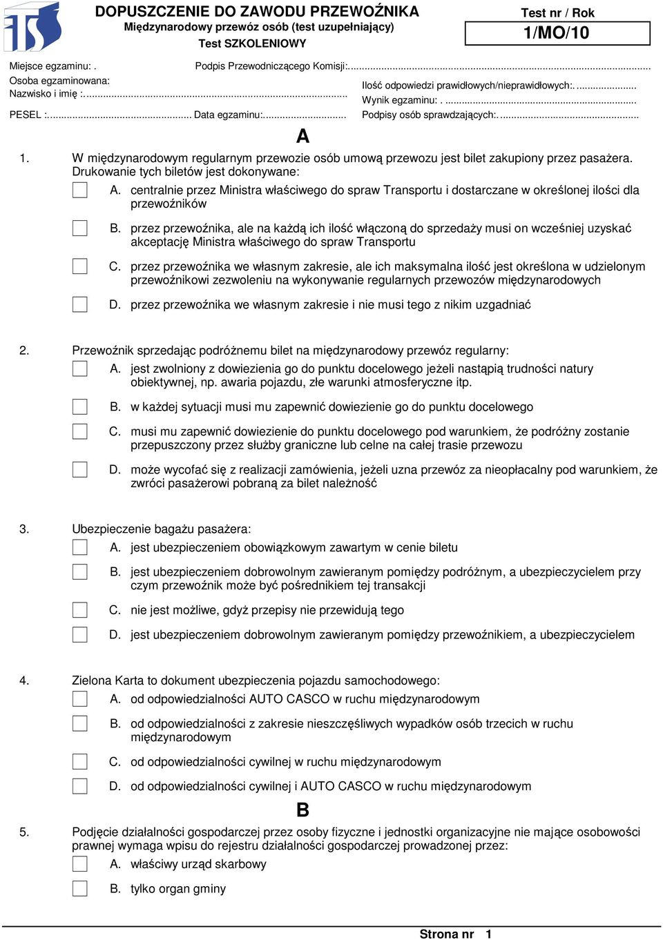 centralnie przez Ministra właściwego do spraw Transportu i dostarczane w określonej ilości dla przewoźników B.