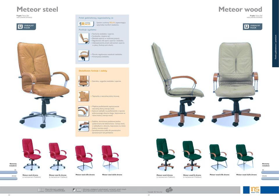 Płynnie regulowana wysokość siedziska. Amortyzacja siedziska. Fotele gabinetowe premium Tapicerka z naturalnej skóry licowej. Miękkie podłokietniki tapicerowane naturalną skórą (wersja steel).