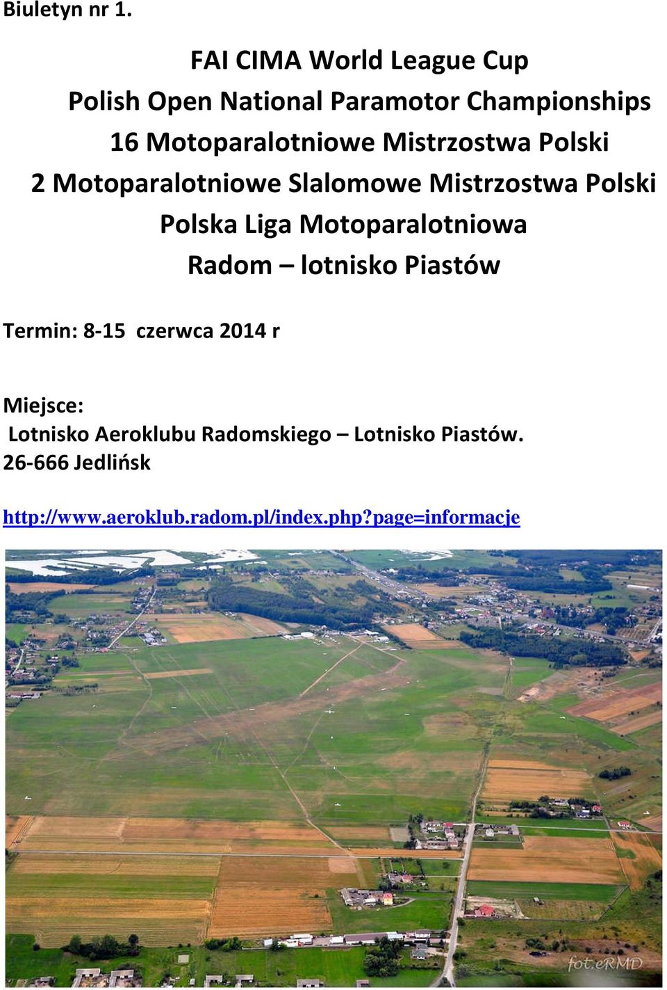 Mistrzostwa Polski 2 Motoparalotniowe Slalomowe Mistrzostwa Polski Polska Liga Motoparalotniowa