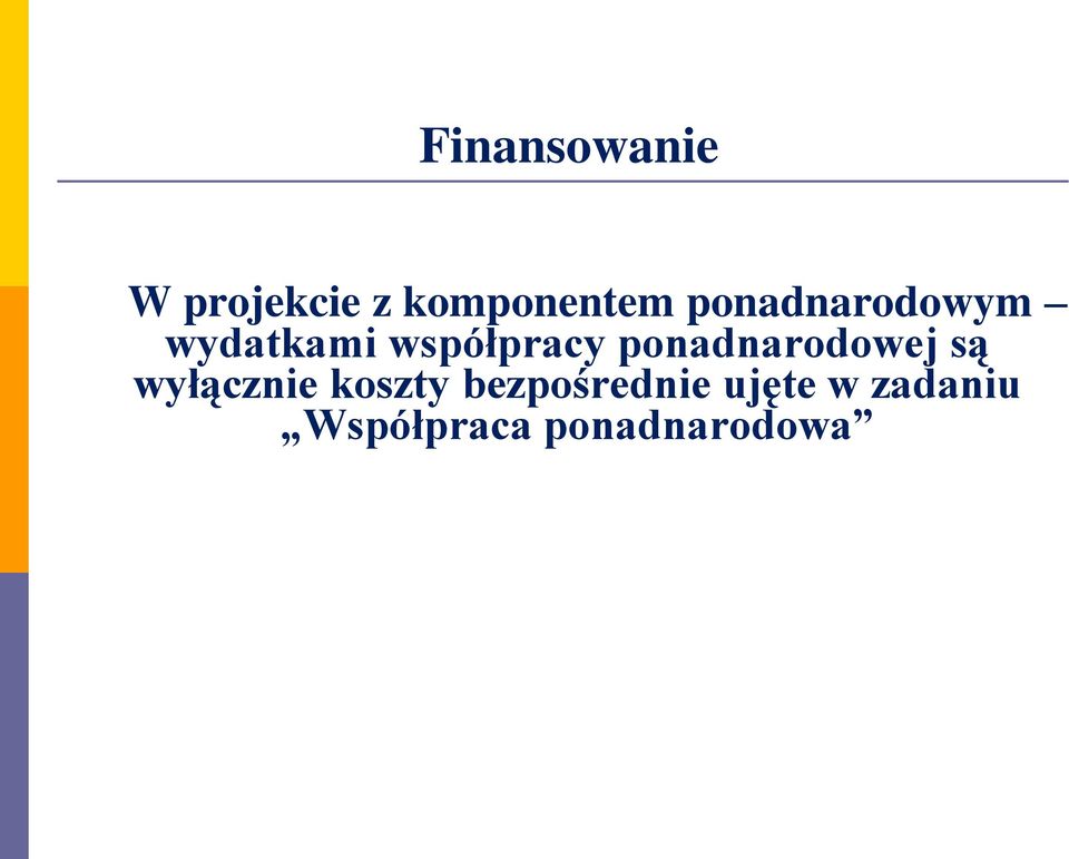 ponadnarodowej są wyłącznie koszty