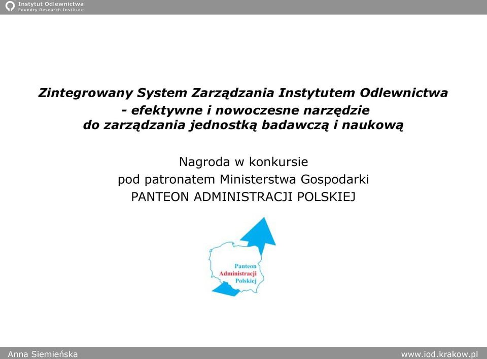 jednostką badawczą i naukową Nagroda w konkursie pod