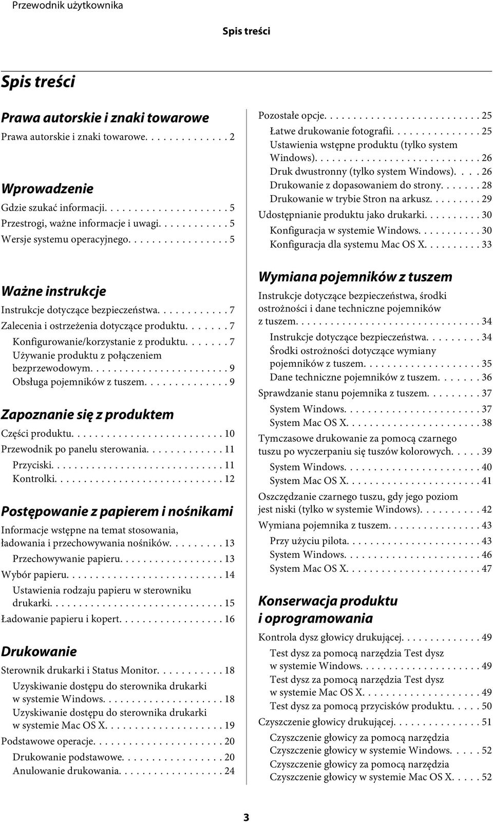 ...... 7 Używanie produktu z połączeniem bezprzewodowym... 9 Obsługa pojemników z tuszem... 9 Zapoznanie się z produktem Części produktu... 10 Przewodnik po panelu sterowania... 11 Przyciski.