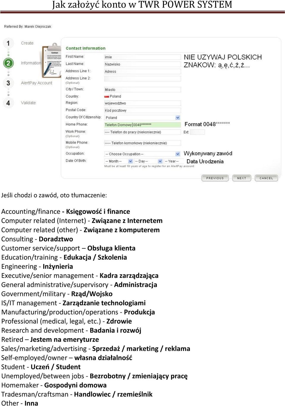 administrative/supervisory - Administracja Government/military - Rząd/Wojsko IS/IT management - Zarządzanie technologiami Manufacturing/production/operations - Produkcja Professional (medical, legal,