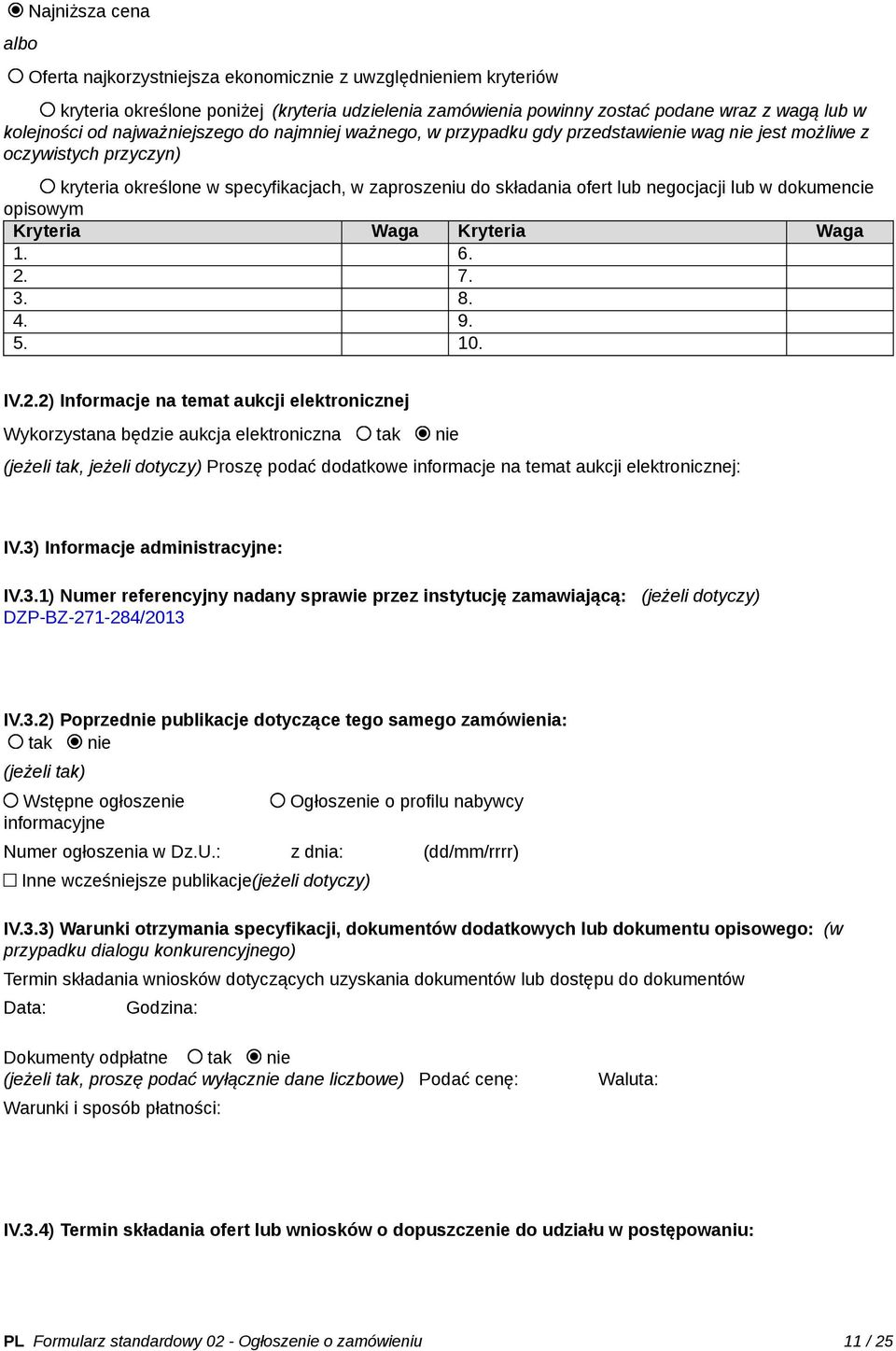 lub w dokumencie opisowym Kryteria Waga Kryteria Waga 1. 6. 2.