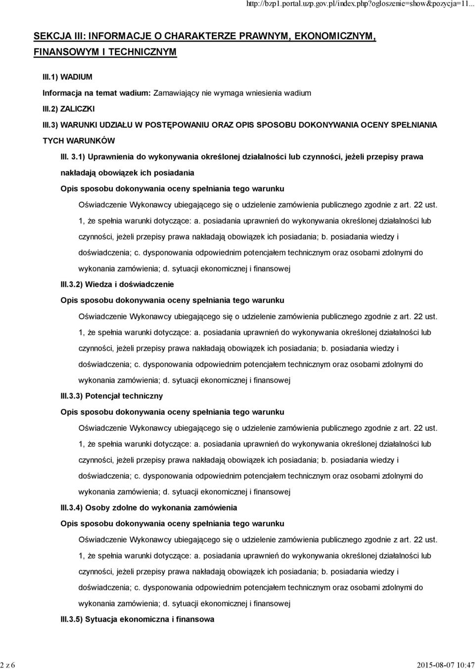 3) WARUNKI UDZIAŁU W POSTĘPOWANIU ORAZ OPIS SPOSOBU DOKONYWANIA OCENY SPEŁNIANIA TYCH WARUNKÓW III. 3.