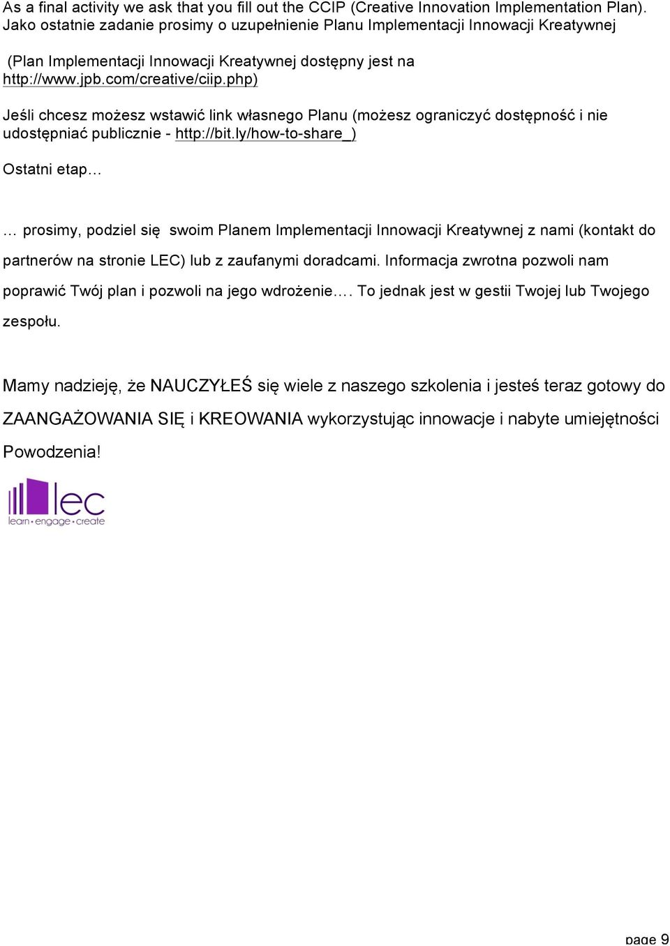 php) Jeśli chcesz możesz wstawić link własnego Planu (możesz ograniczyć dostępność i nie udostępniać publicznie - http://bit.