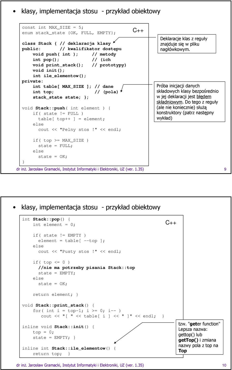 = FULL ) table[ top++ ] = element; cout << "Pelny stos!" << endl; C++ B)', ')) +*,4 A4/ )) 2 2/'*5 ))) )/+ B,', ' ". *'+* " if( top >= MAX_SIZE ) state = FULL; state = OK;!