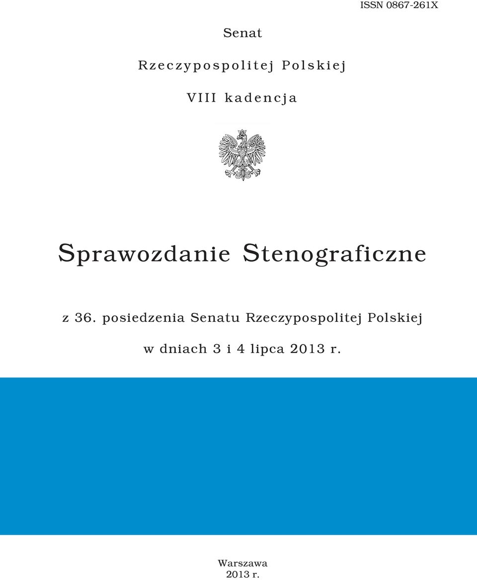 posiedzenia Senatu Rzeczypospolitej Polskiej w