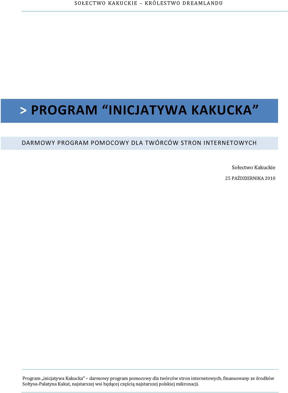 Program inicjatywa Kakucka darmowy program pomocowy dla twórców stron internetowych,