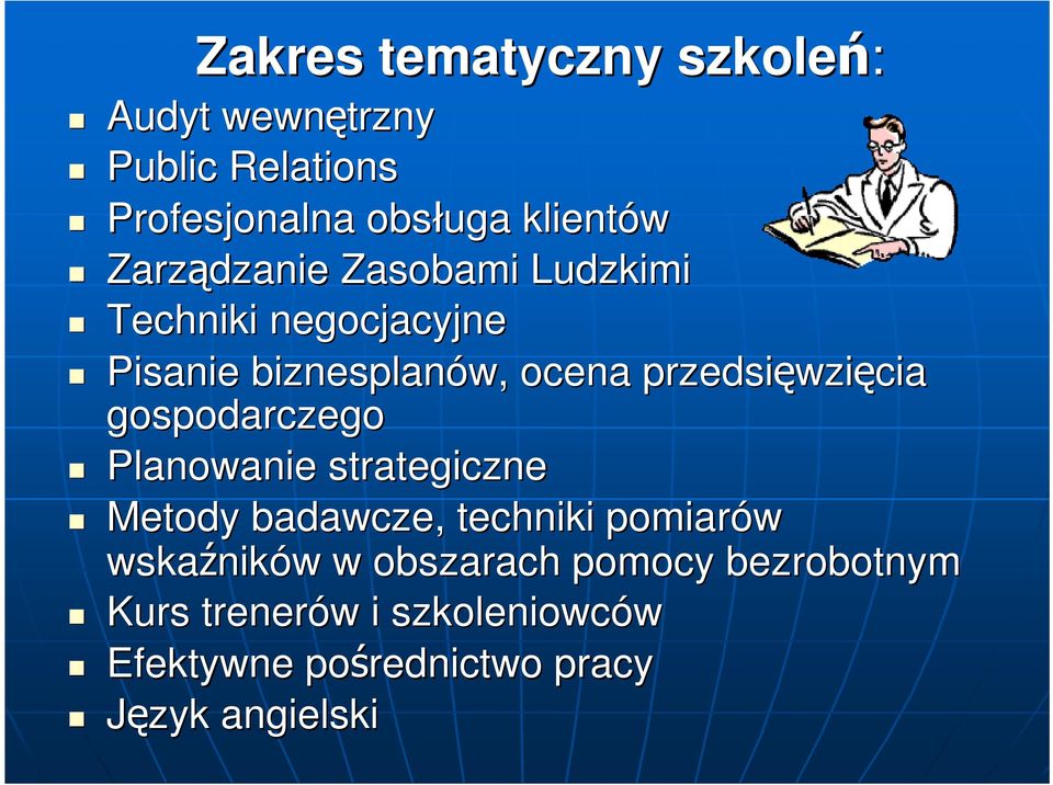 wzięcia gospodarczego Planowanie strategiczne Metody badawcze, techniki pomiarów wskaźnik ników w