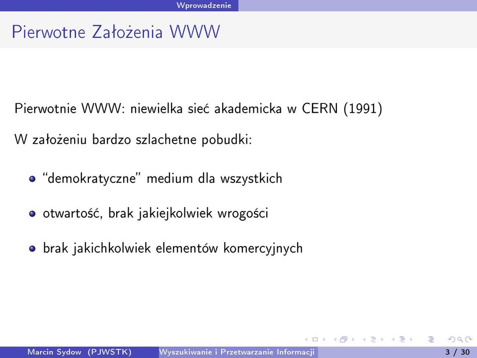 wszystkich otwarto±, brak jakiejkolwiek wrogo±ci brak jakichkolwiek