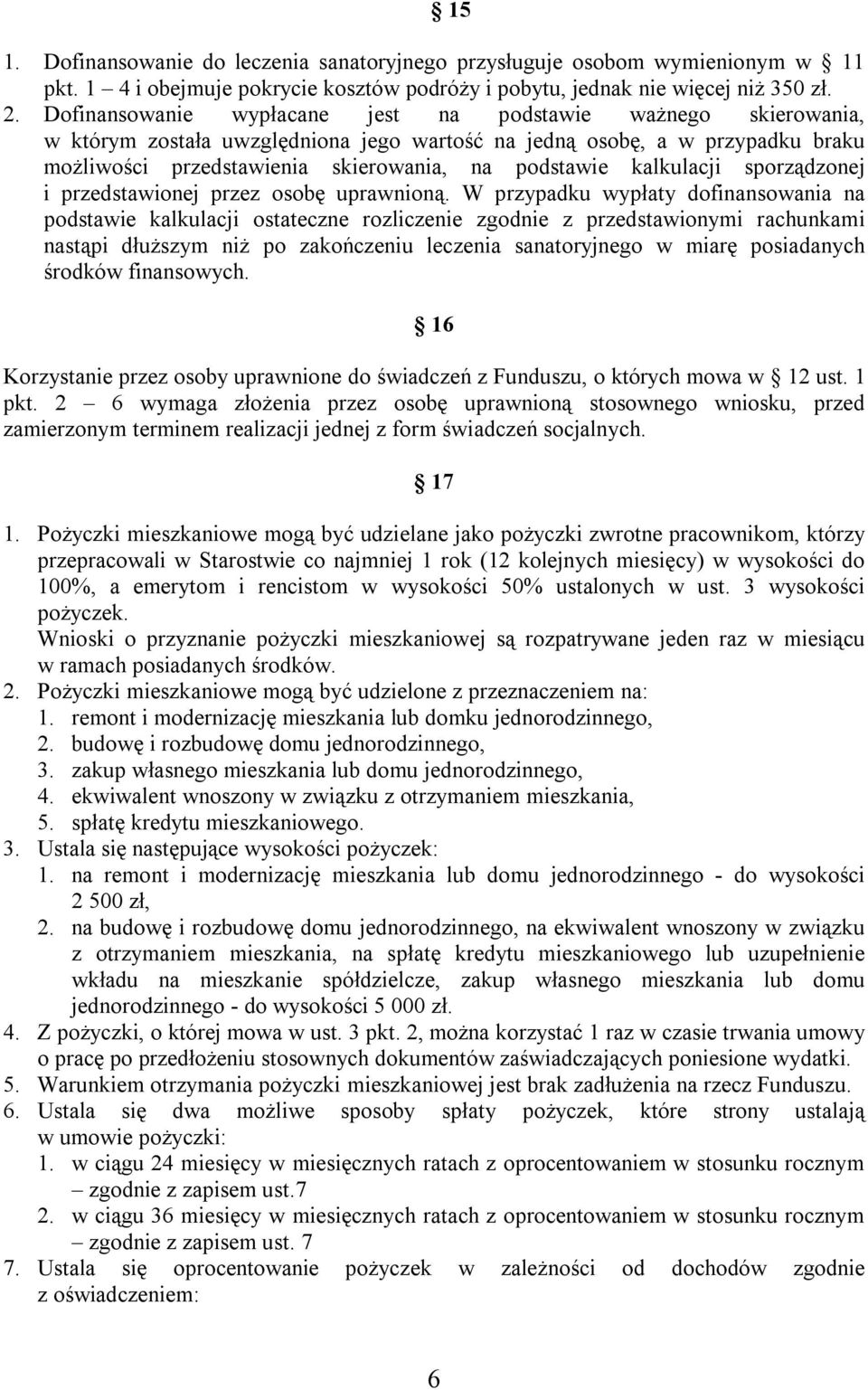 kalkulacji sporządzonej i przedstawionej przez osobę uprawnioną.