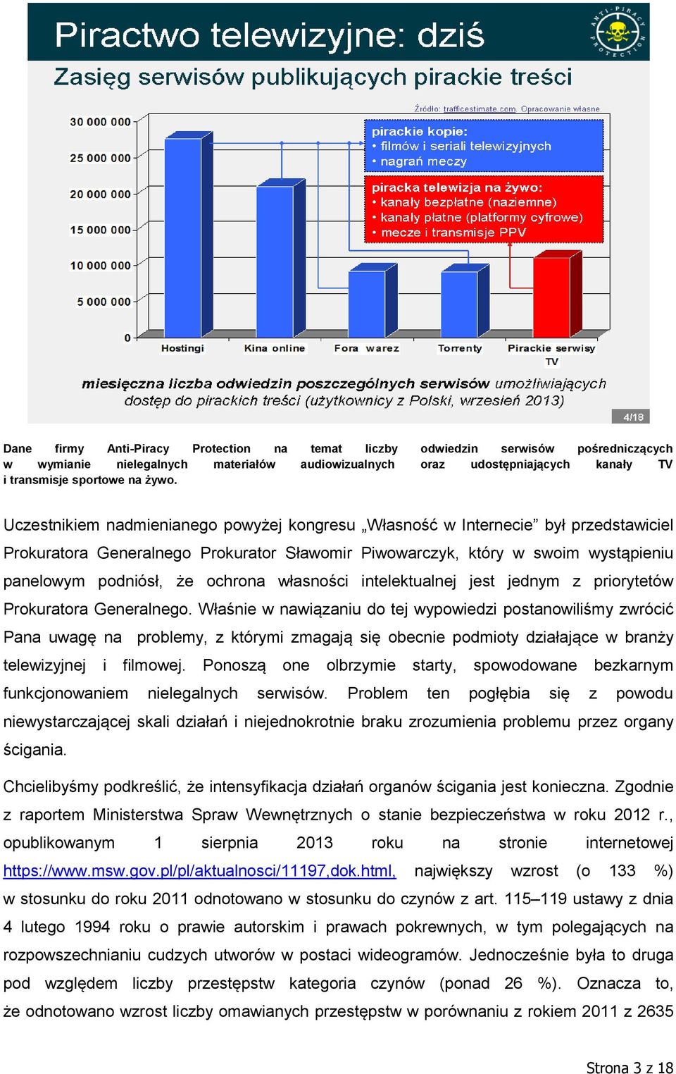 własności intelektualnej jest jednym z priorytetów Prokuratora Generalnego.