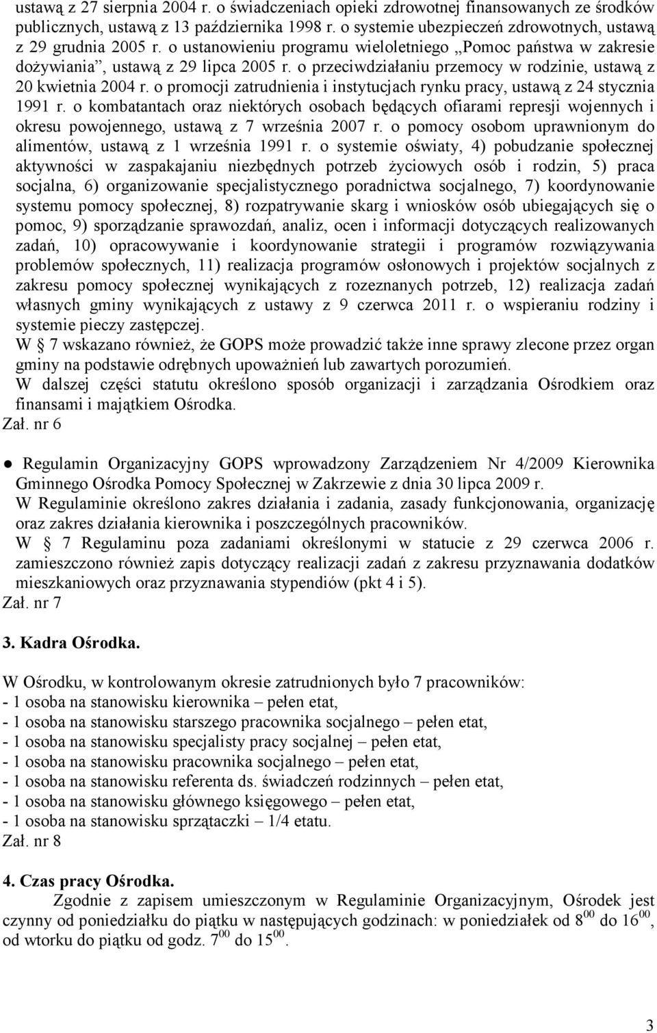 o promocji zatrudnienia i instytucjach rynku pracy, ustawą z 24 stycznia 1991 r.