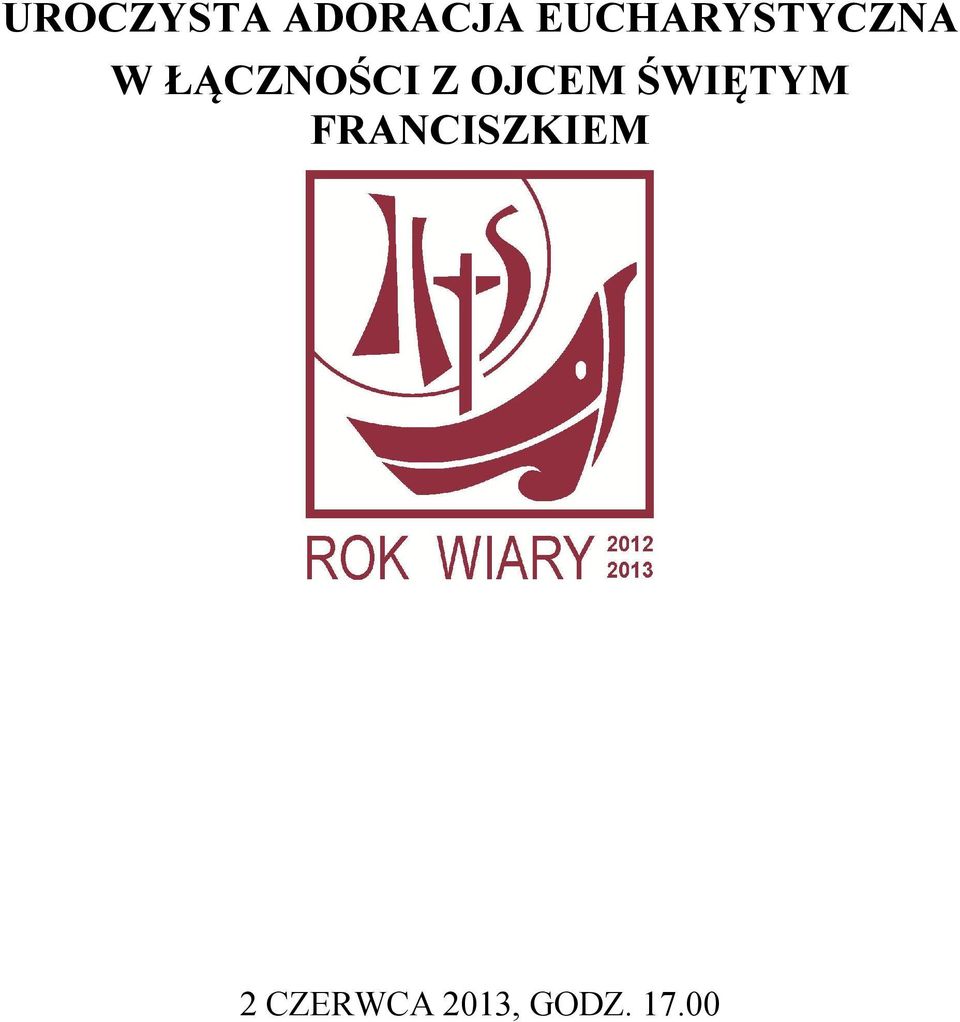 ŁĄCZNOŚCI Z OJCEM ŚWIĘTYM