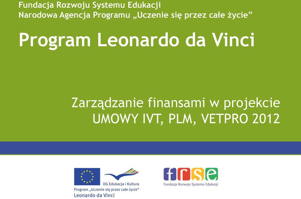 życie Program Leonardo da Vinci Zarządzanie