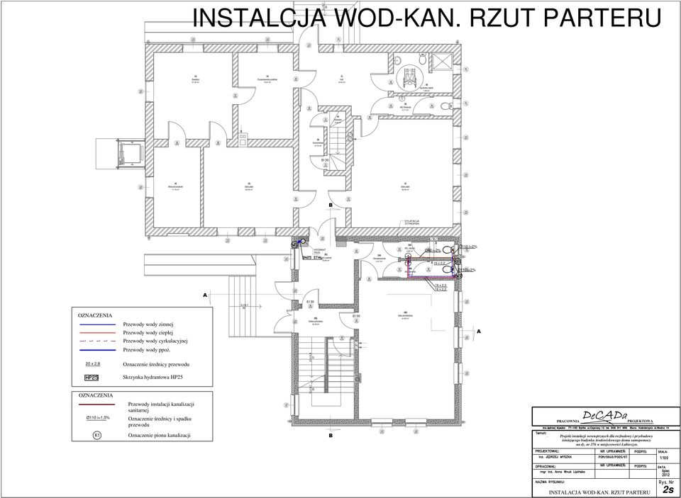 57 m² 88 105 WC męskie 2.93 m² 88 Ø40 i=2% KS1 Ø110 i=2% 88 106 WC Damskie 88 Ø110 i=2% 2.93 m² 108 5 x16.