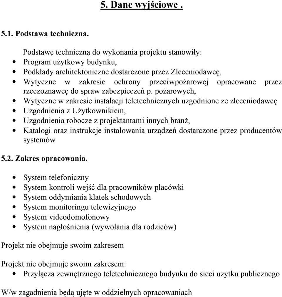 rzeczoznawcę do spraw zabezpieczeń p.