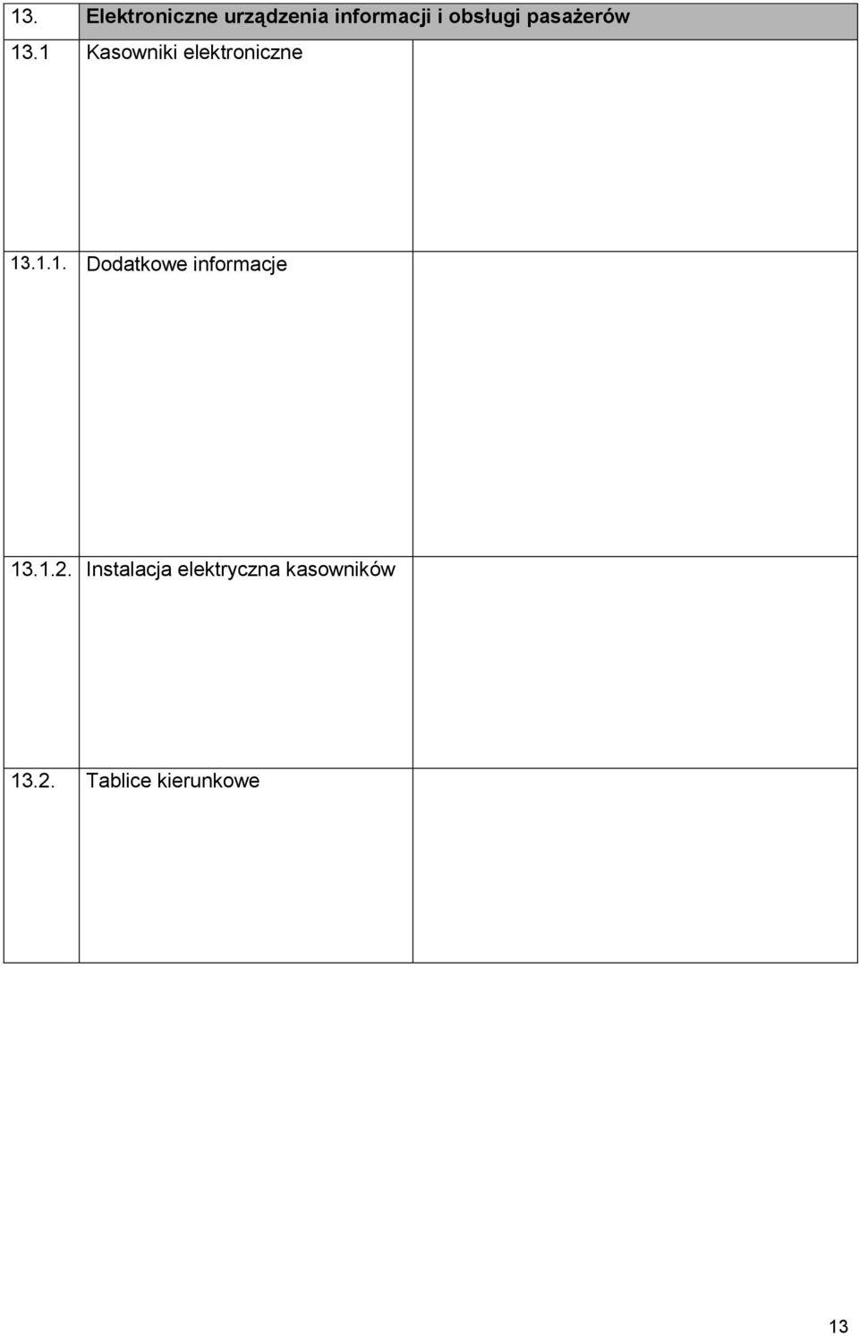 1 Kasowniki elektroniczne 13.1.1. Dodatkowe informacje 13.