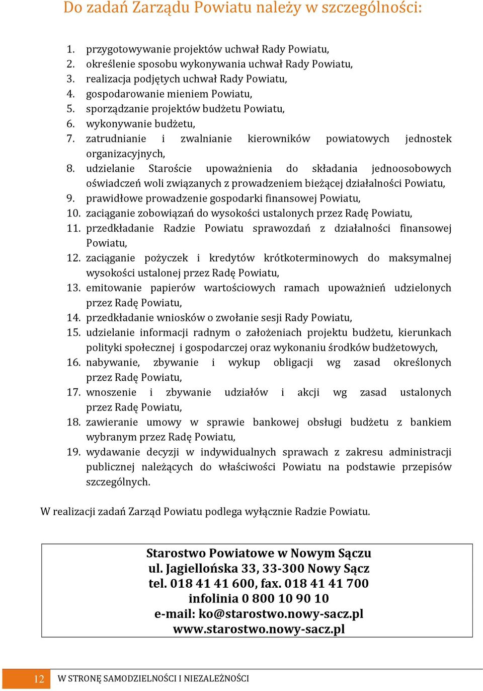 zatrudnianie i zwalnianie kierowników powiatowych jednostek organizacyjnych, 8.