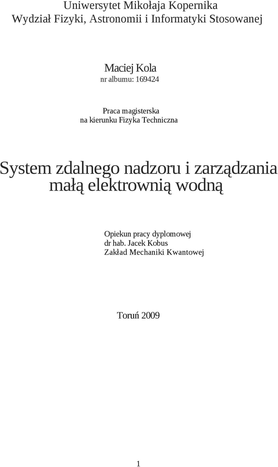 Fizyka Techniczna System zdalnego nadzoru i zarządzania małą elektrownią