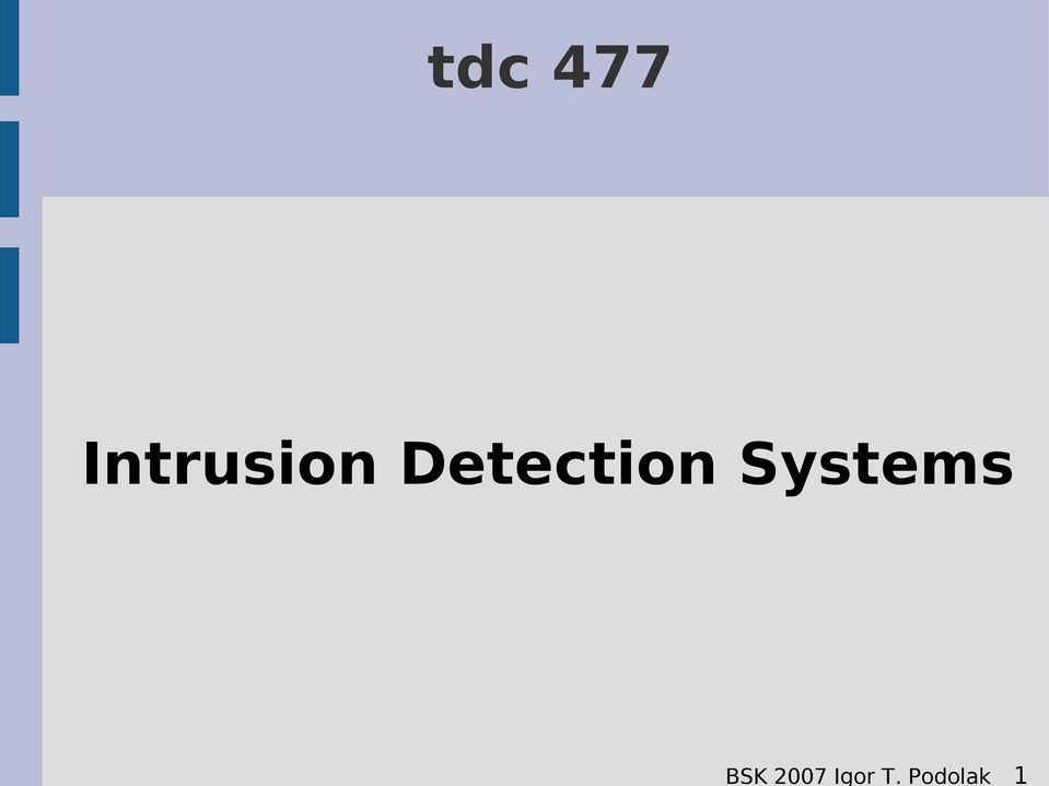 477 Intrusion