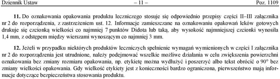 między wierszami wynoszącym co najmniej 3 mm. 12.