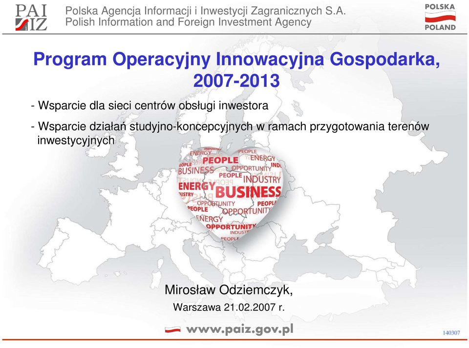 Polish Information and Foreign Investment Agency Program Operacyjny Innowacyjna