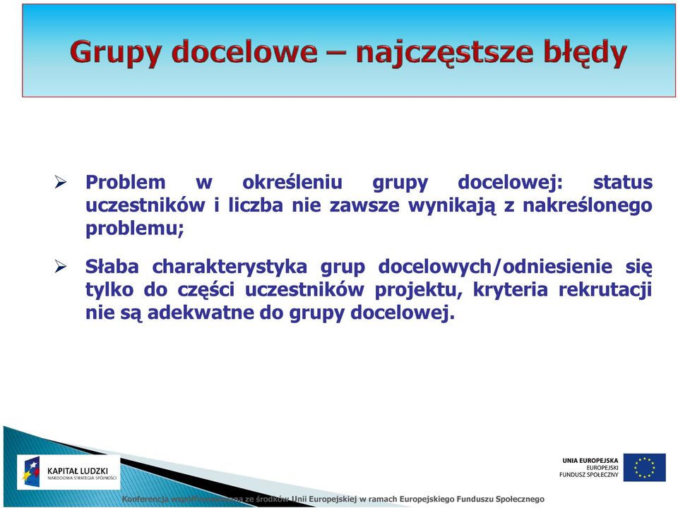 charakterystyka grup docelowych/odniesienie się tylko do części