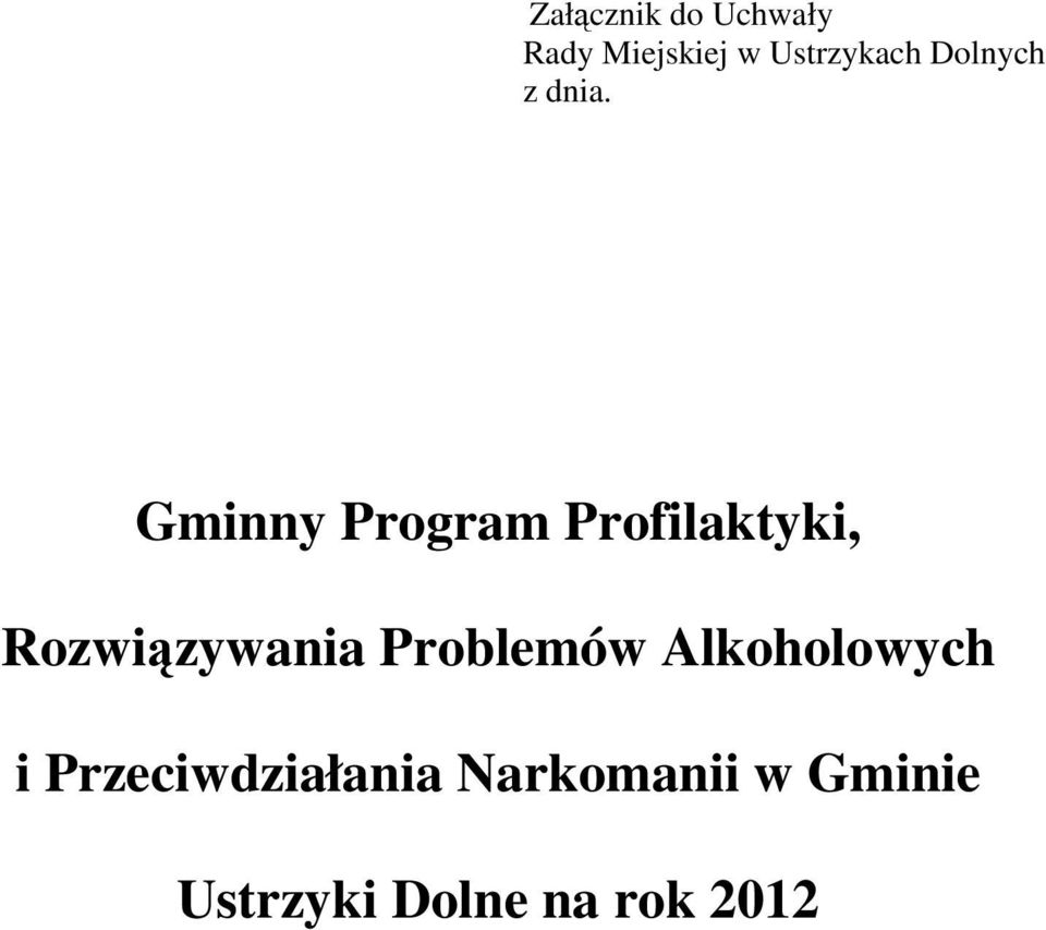 Gminny Program Profilaktyki, Rozwiązywania