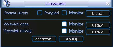 Struktura menu i opis funkcji mniejsze okno (rys. 7-4a), w którym będzie można zdefiniować maski prywatności oraz opcje wyświetlania: Rys. 7-4a. Podmenu Kompresja Ukrywanie.