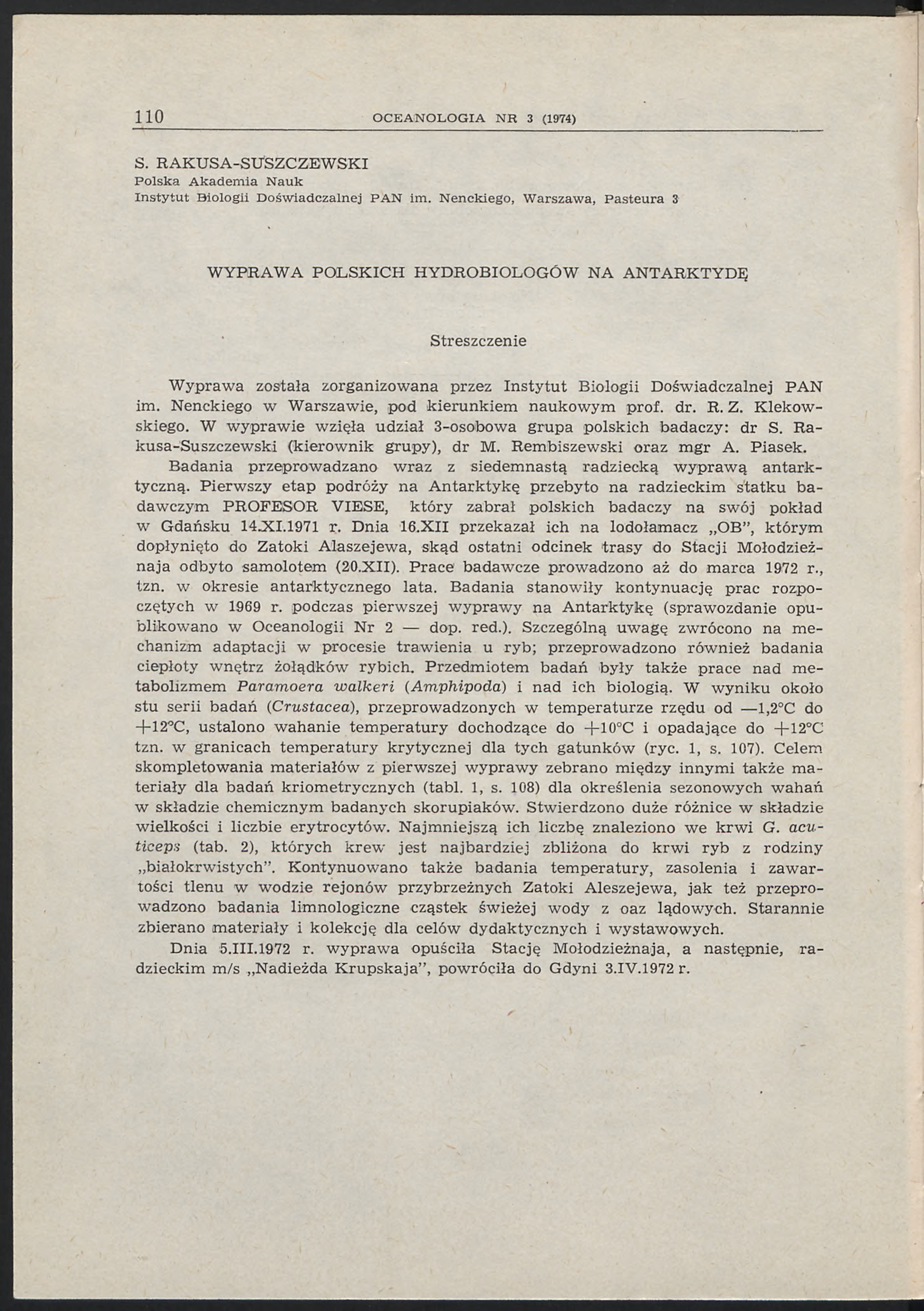 110 OCEANOLOGIA NR 3 (1974) S. RAKUSA-SUSZCZEW SKI Polska Akademia Nauk Instytut Biologii Doświadczalnej PAN im.