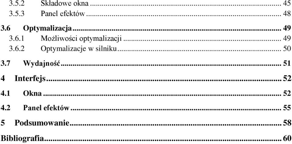 .. 50 3.7 Wydajność... 51 4 Interfejs... 52 4.1 Okna... 52 4.2 Panel efektów.