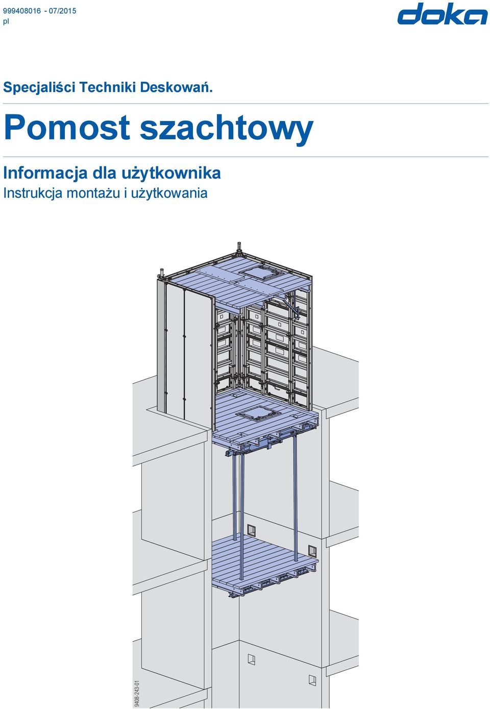 Pomost szchtowy Informcj dl