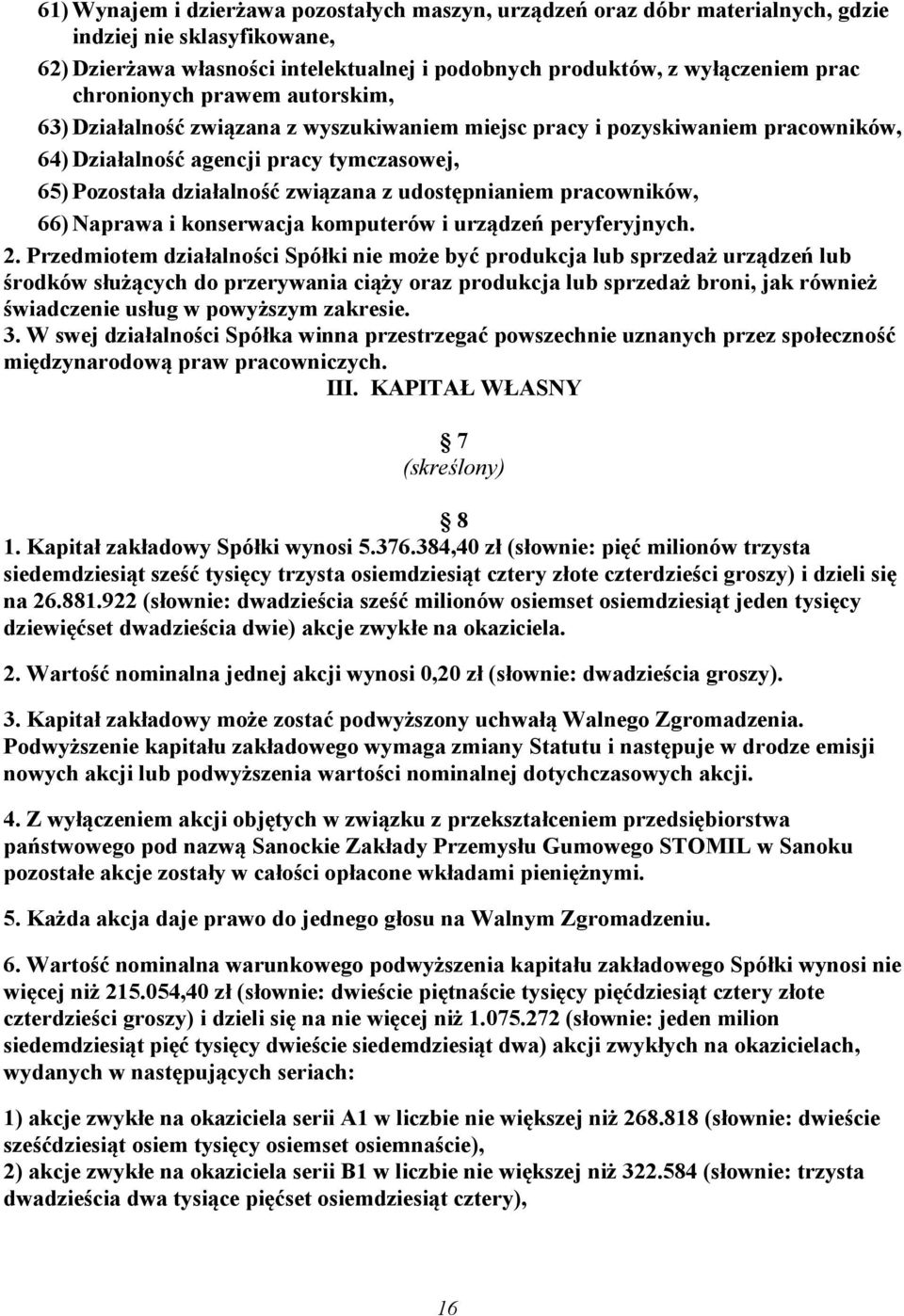 udostępnianiem pracowników, 66) Naprawa i konserwacja komputerów i urządzeń peryferyjnych. 2.