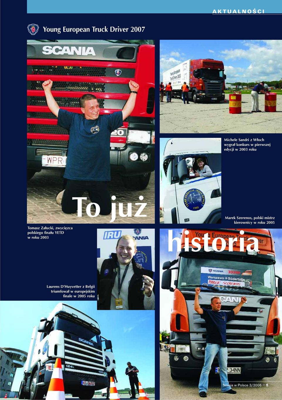 roku 2003 To ju Marek Szerenos, polski mistrz kierownicy w roku 2005 historia