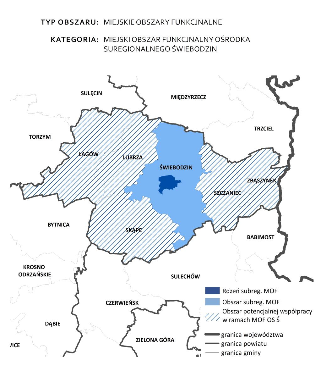 Rysunek 6 Miejski Obszar Funkcjonalny Ośrodka Subregionalnego Świebodzin