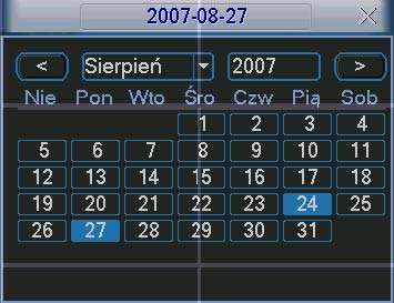 OBSŁUGA REJESTRATORA 4.3.3 Kalendarz Po kliknięciu na oknie Wyszukiwanie na ikonę symbolizującą zegar, zostanie wyświetlone okno kalendarza nagrań (rys. 4-8).