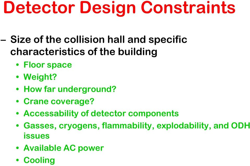 How far underground? Crane coverage?