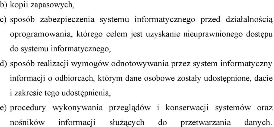 system informatyczny informacji o odbiorcach, którym dane osobowe zostały udostępnione, dacie i zakresie tego