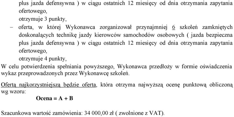 przeprowadzonych przez Wykonawcę szkoleń.