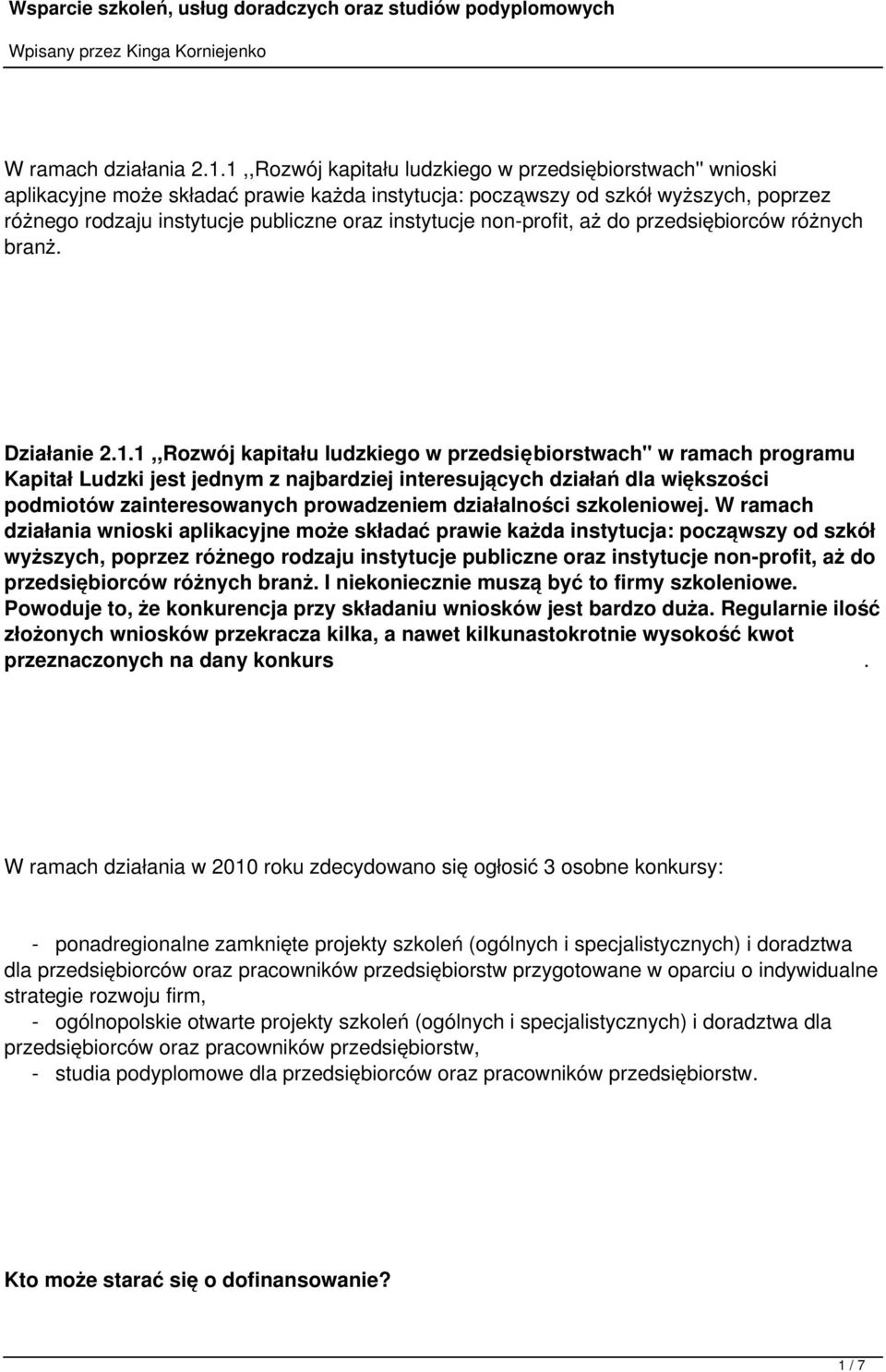 non-profit, aż do przedsiębiorców różnych branż. Działanie 2.1.